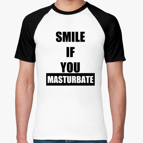 <b>Мужские футболки</b> | <b>Реглан</b> | <b>Smile</b> If You Masturbate | Printdirect.
